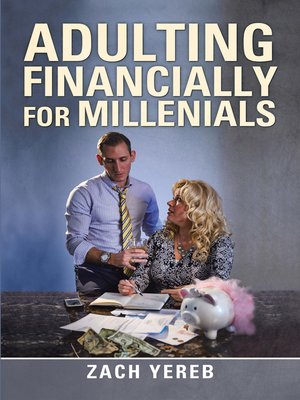 cover image of Adulting Financially for Millenials